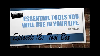 Essential Tools Episode 12 Tool Box