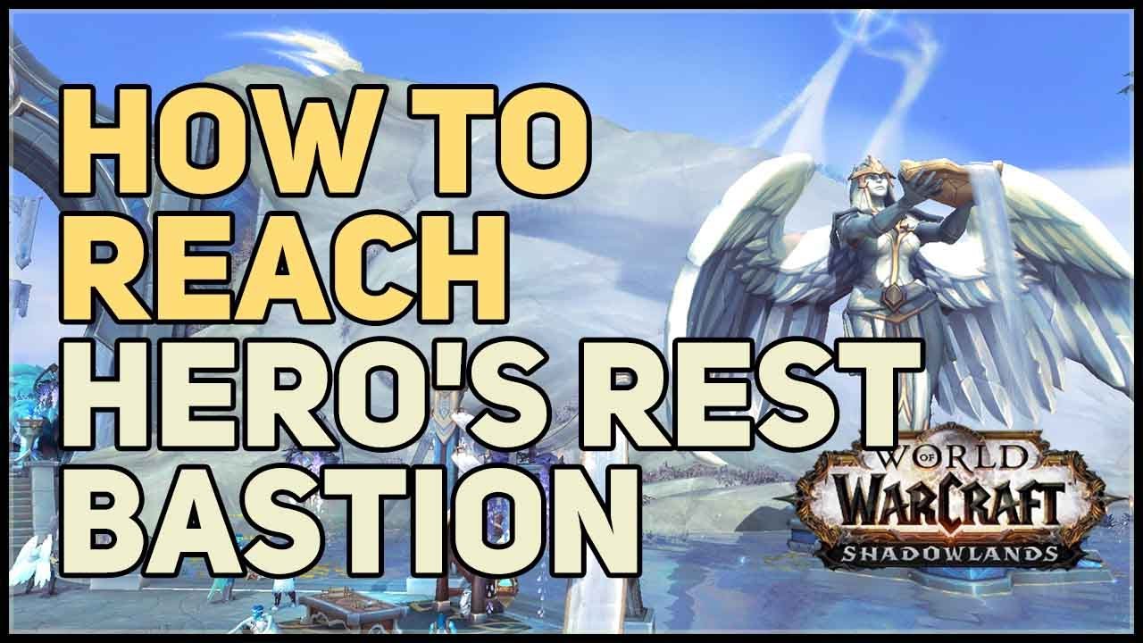 How to reach Hero's Rest Bastion WoW Shadowlands YouTube