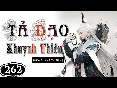 Video Tả Đạo Khuynh Thiên - Tập 262 - Chơi Lố Rồi - youtube