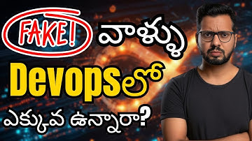 Fake వాళ్ళు Devopsలో ఎక్కువ ఉన్నారా? | Best DevOps Coaching in Hyderabad | DevOps Course in Ameerpet