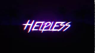 Intro | Helpless