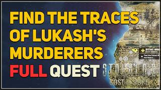 Find the traces of Lukashs murderers S.T.A.L.K.E.R. 2 Cost of Hope DLC