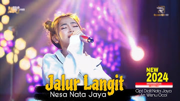 LAGU TERBARU 2024 || NESA NATA JAYA - JALUR LANGIT  || CIPT. DIDIT NATA JAYA