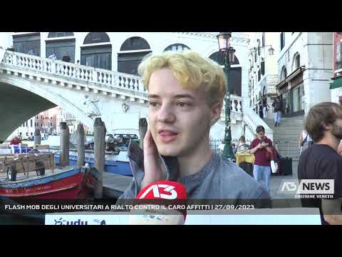 FLASH MOB DEGLI UNIVERSITARI A RIALTO CONTRO IL CARO AFFITTI | 27/09/2023