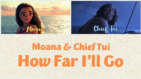 How Far I'll Go – Moana and Chief Tui Duet (Lyrics) | Auli'i Cravalho & Caleb Hyles |