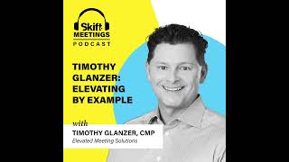 #149 Timothy Glanzer: Elevating by Example