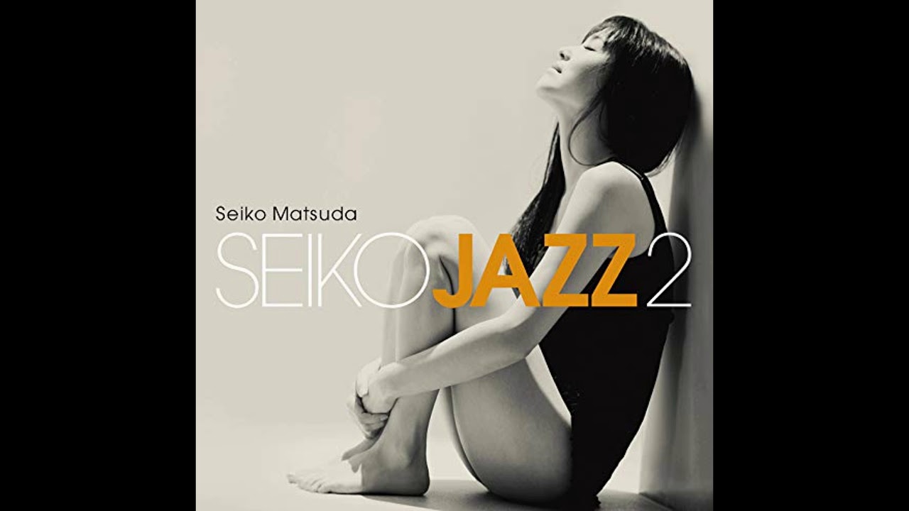 松田聖子「Fly Me To The Moon」～『SEIKO JAZZ 2』より - YouTube