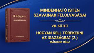 Isten igéje | „Hogyan kell törekedni az igazságra? (2.)” (Második rész)
