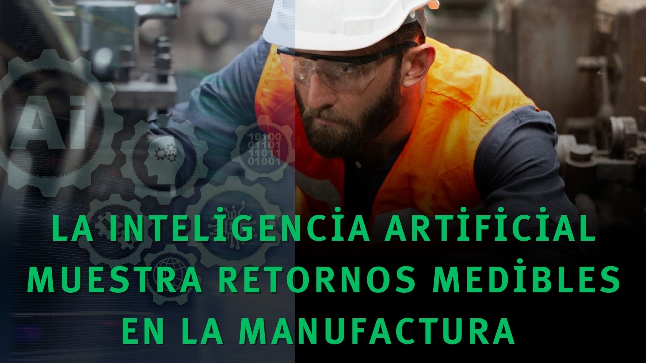Adopción de Inteligencia Artificial en la manufactura mexicana 