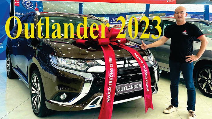Đánh giá xe outlander 2.4 2023 năm 2024