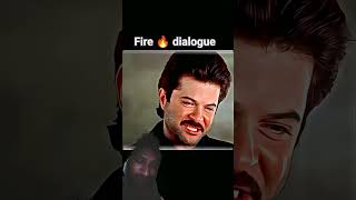 fire🔥 dialogue (#anilkapoor #Jackie Shroff