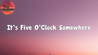 Alan Jackson - It's Five O'Clock Somewhere (Letra/lyric)