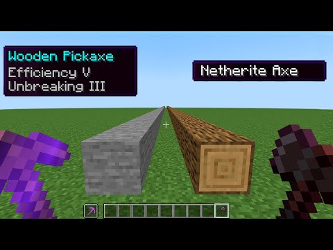 efficiency V wooden pickaxe vs netherite axe