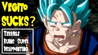 Was Vegito Really THAT Bad In Dragon Ball Super?