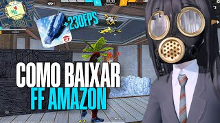 Como baixar free FIRE Amazon no Android ou Pc link direto ✅🩵🔗