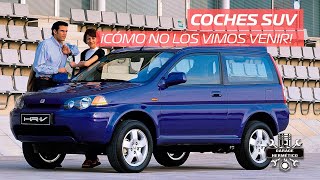 Coches SUV: ¡Cómo no lo vimos venir!