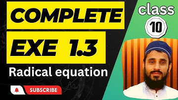 complete exercise 1.3 class 10 maths kpk board | Solve  Radical equation | Solve  Quadratic equation