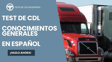 Examen CDL - Conocimientos Generales (Preguntas y Respuestas) - 2025