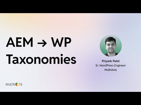 How to Migrate AEM Taxonomies to WordPress (Complete Tags & Categories Migration Guide)