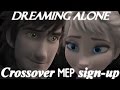 Crossover MEP | Dreaming Alone [4/12 DONE]