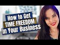 How to Create A Coaching Business that Gives You Time Freedom