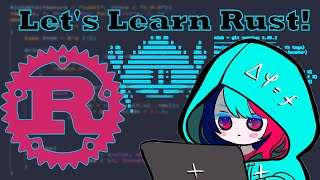 [ Programming ] Time to learn to program in Rust | #poissonvt