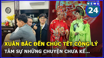 Nửa đêm Xuân Bắc đến chúc Tết Công Lý và những chuyện chưa kể… | News24h