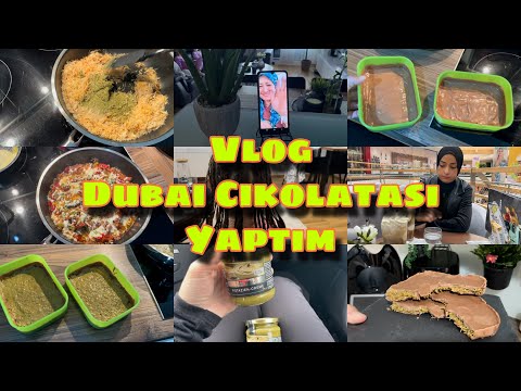 Dubai Cikolatası Yaptım Alışveriş Neler Aldım Köy Mahsülü Kahvaltı Hazırlıgı Pratik Tarif