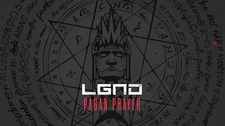 LGND - Pagan Prayer