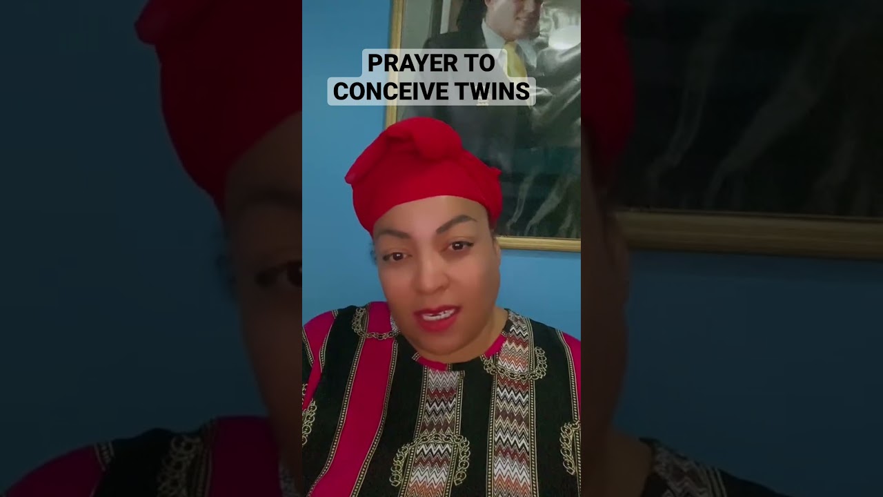 PRAYER TO CONCEIVE TWINS