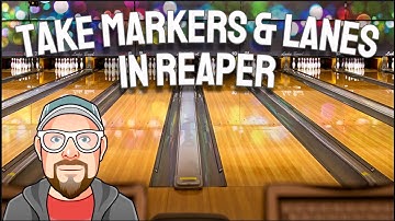 Take Markers with Lanes in REAPER