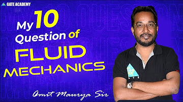 My 10 Question of Fluid Mechanics || by Amit Maurya  Sir