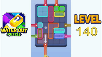 Water Out Puzzle Level 140 Walkthrough Solution