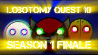 Lobotomy Quest 10 | Season 1 Finale #lobotomy