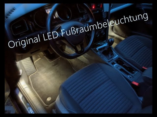 Golf 7  Original VW LED Fußraumbeleuchtung Nachrüsten 