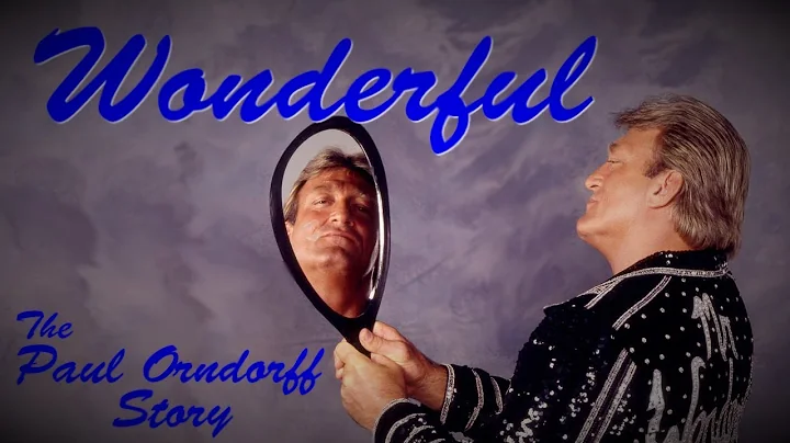 Wonderful: The Paul Orndorff Story