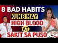 8 Bad Habits Kung May High Blood at Sakit sa Puso. - Payo ni Doc Willie Ong