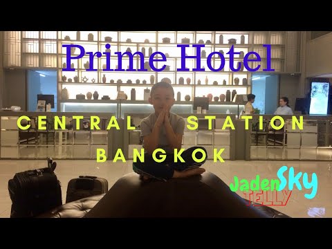 Prime Hotel Central Station Bangkok | Thailand Travel