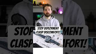 Fix Watch Deployment Clasp Comfort for Good!
