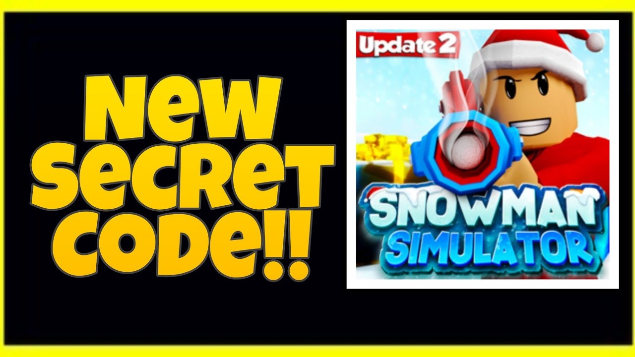 new-secret-code-snowman-simulator-december-2020-youtube