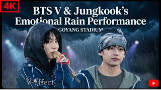 ☔️ BTS V & Jungkook’s Emotional Rain Performance at Goyang Stadium | Taekook 'Hooligan' Live!