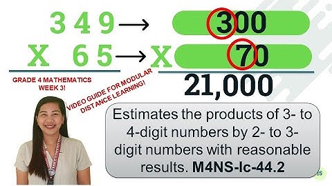 LESSON 8 Estimation of Products for 3 to 4 Digit Numbers by 2 to 3 Digit Numbers