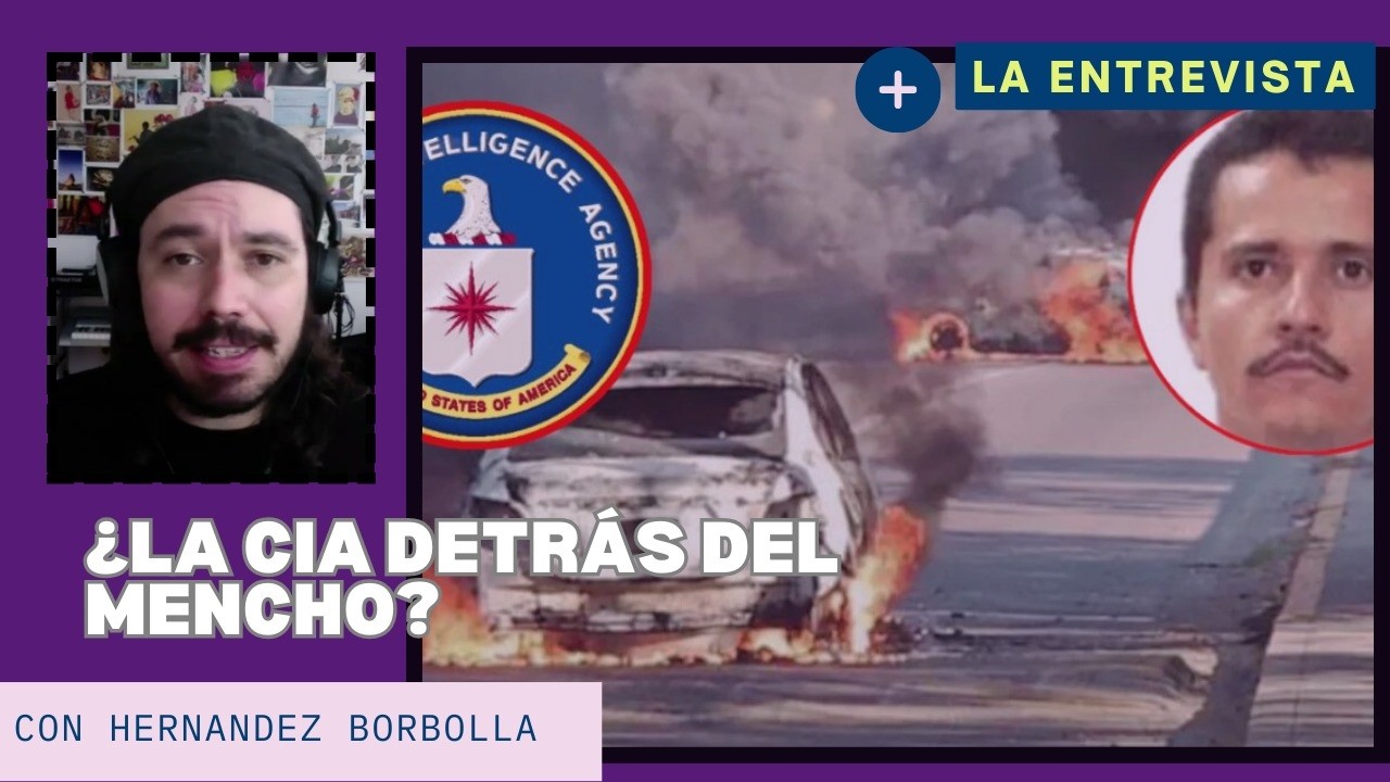 ¿CUÁL ES EL VÍNCULO ENTRE EL CJNG Y LA CIA?