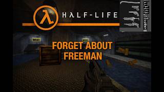 Half‑Life: Forget About Freeman! (#11) | Steam Edition