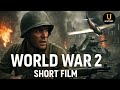 World War 2, Short Film