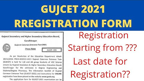 Update GUJCET 2021 Registration Form  | Registration Date  For Gujcet?? Last date For Registration??