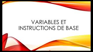 Algorithme et Programmation Tronc Commun, séance 2: instructions de base, variables