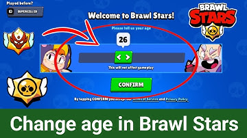 How to change age in Brawl StarsTutorial 2025 ||Change of age..