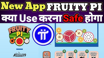 New App Fruity Pi - Is it safe to use? | Pi Network New Update | Pi Price Prediction