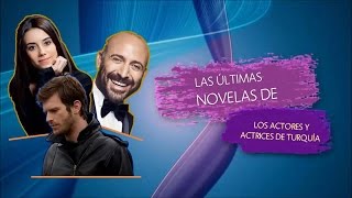 ÚLTIMAS NOVELAS TURCAS :) !!! 2017